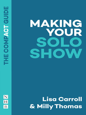 cover image of Making Your Solo Show